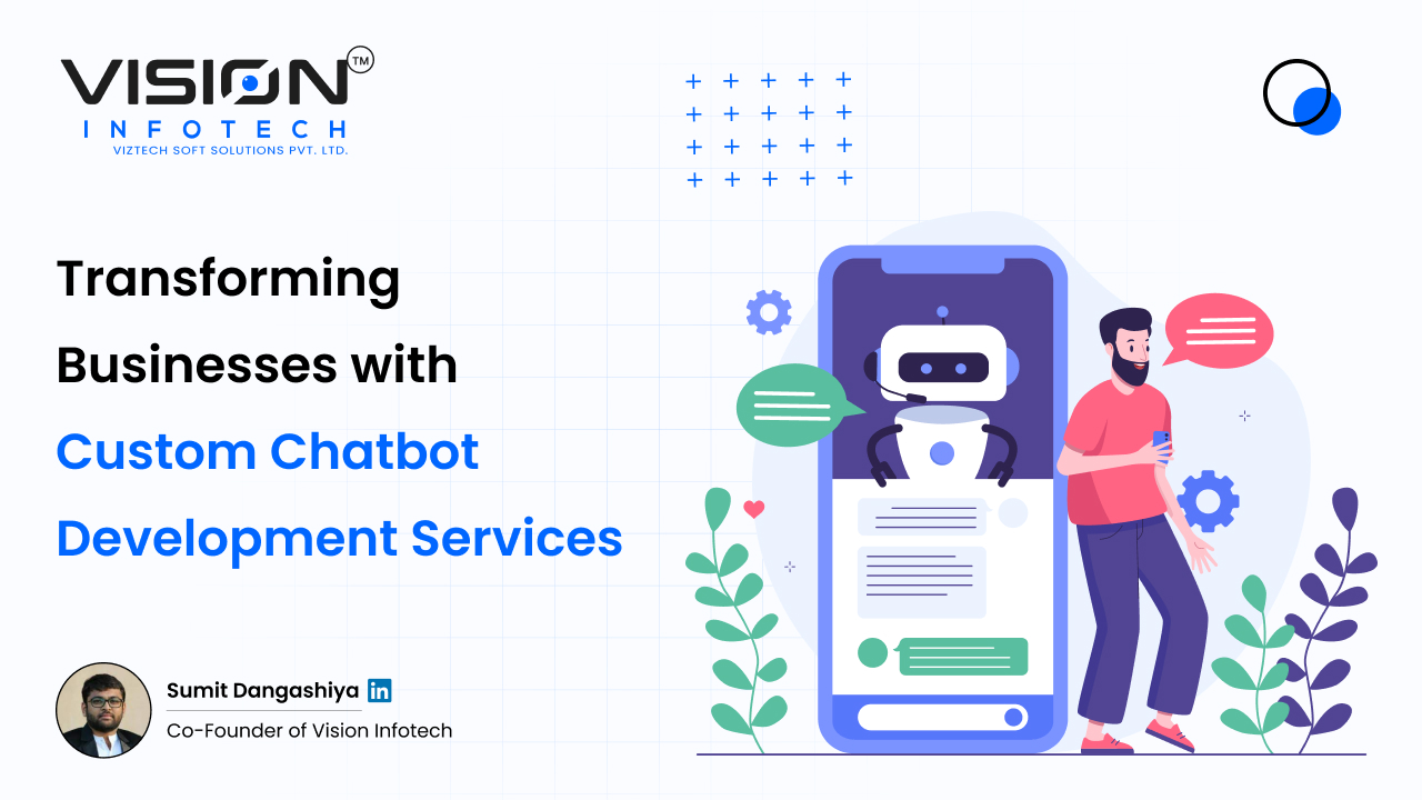 Custom Chatbot Development Services