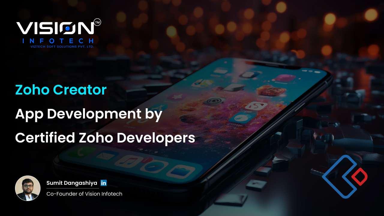 Zoho Creator App Development by Certified Zoho Developers