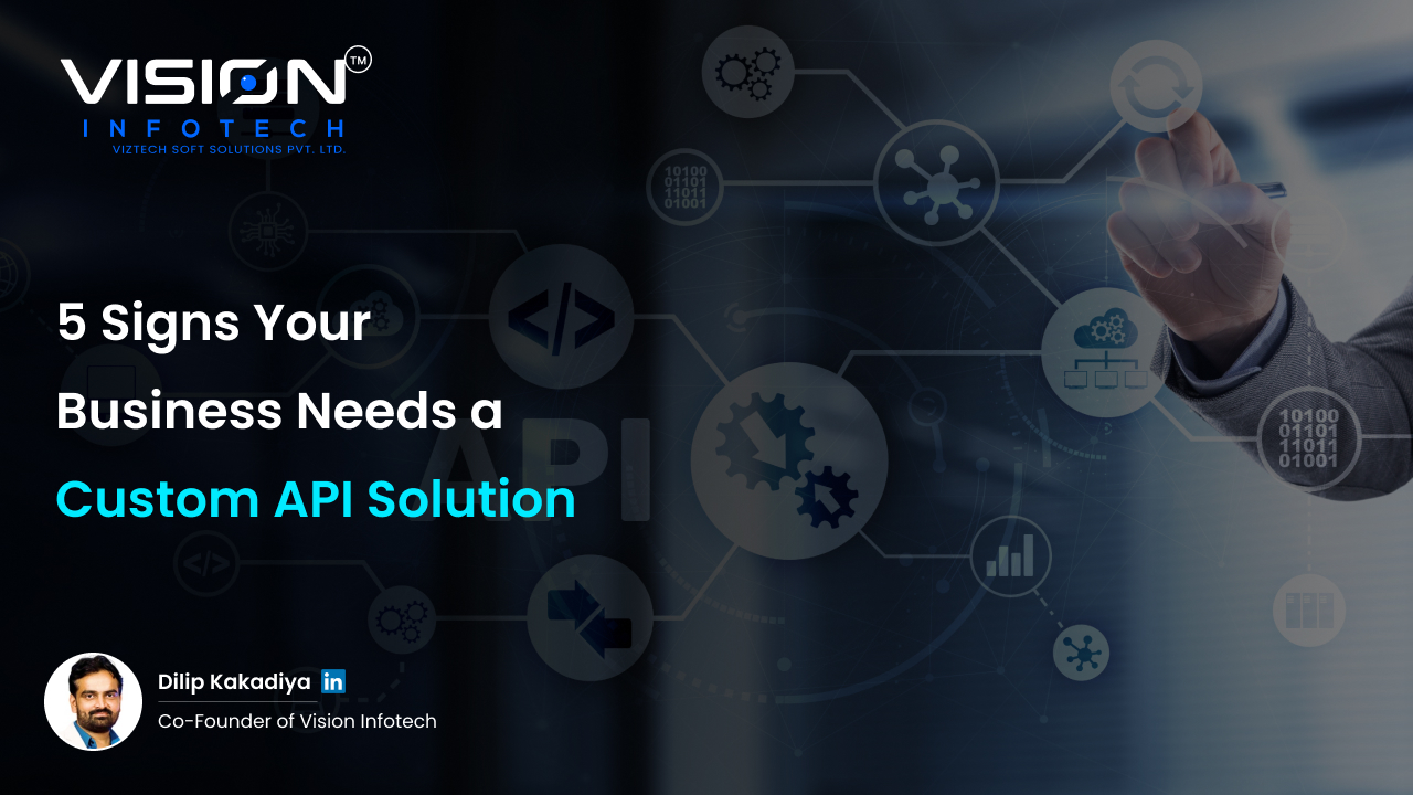 5 Signs Your Business Needs a Custom API Solution