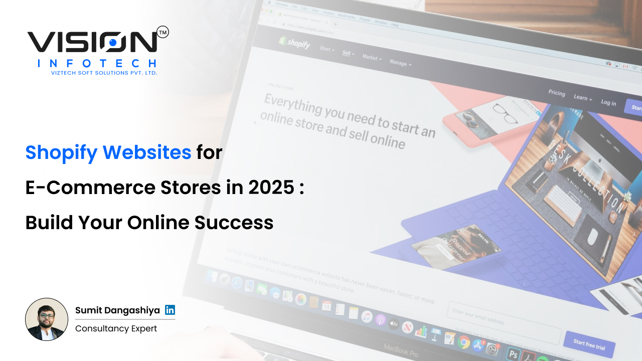 Shopify Websites for E-Commerce Stores in 2025 _ Build Your Online Success