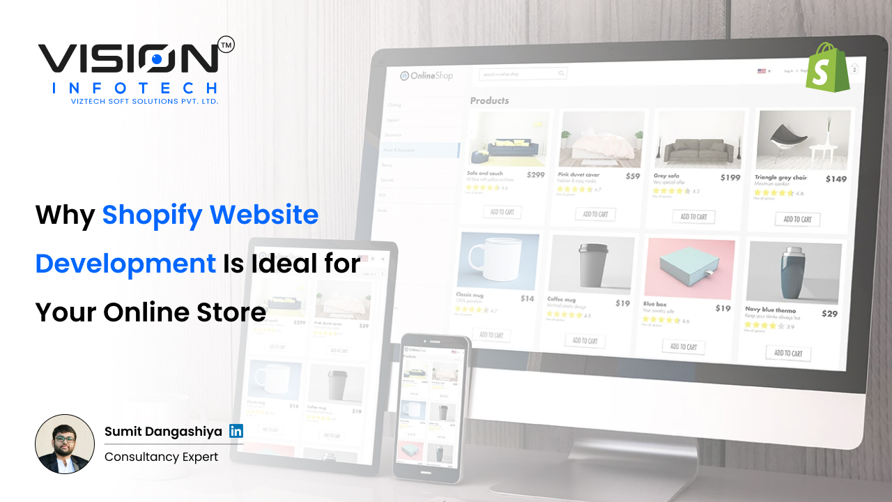 Why Shopify Website Development Is Ideal for Your Online Store