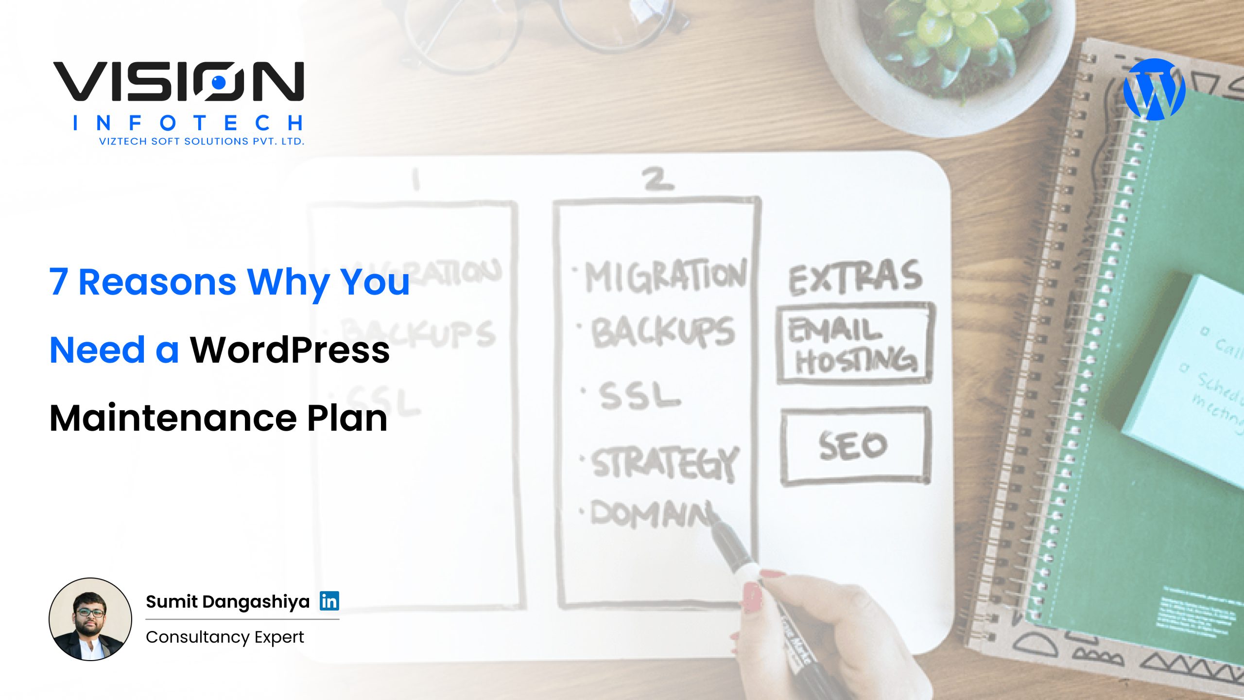 7 Reasons Why You Need a WordPress Maintenance Plan