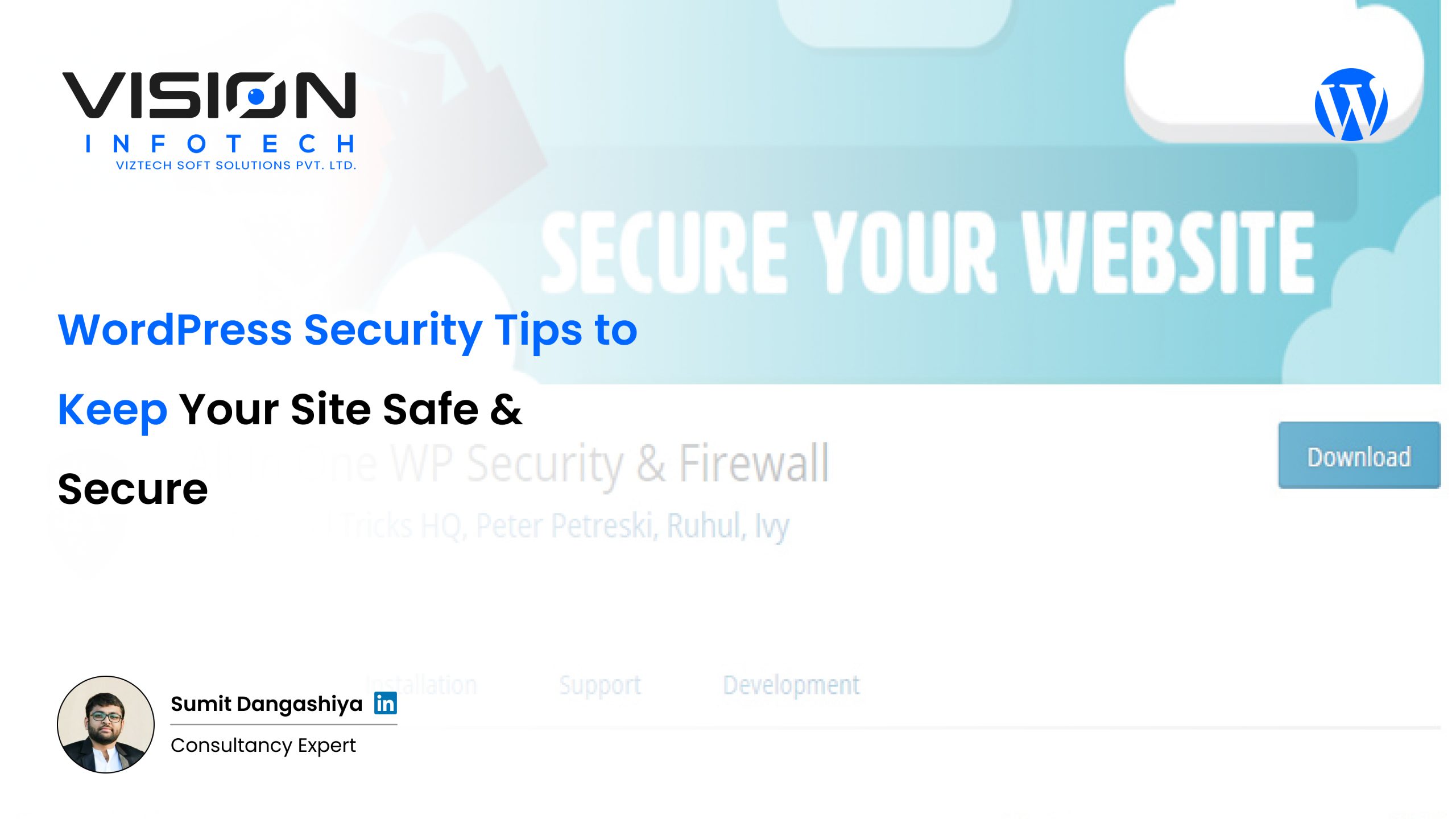 WordPress Security Tips to Keep Your Site Safe & Secure